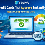 Credit Cards That Approve Instantly for Fair Credit